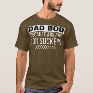 Pappa Bod3 T Shirt