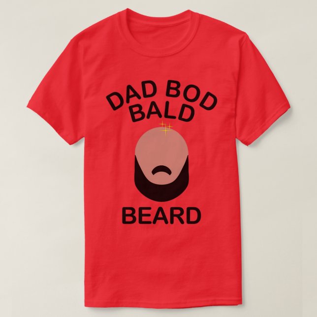 Pappa Bod Bald Beard T Shirt (Design framsida)