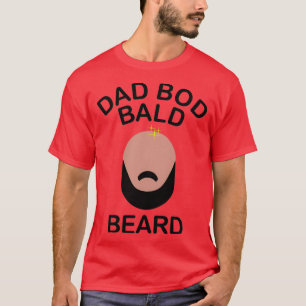 Pappa Bod Bald Beard T Shirt