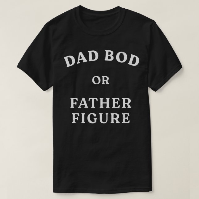 Pappa Bod eller Far Figur T Shirt (Design framsida)