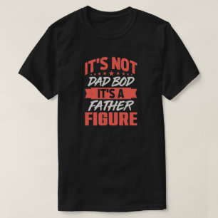 Pappa Bod Far Figur Funny Birthday Fars dag T Shirt