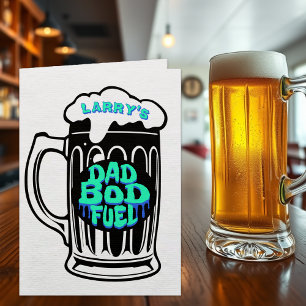 Pappa Bod Fuel Beer Stein Funny Fars dag Helgkort