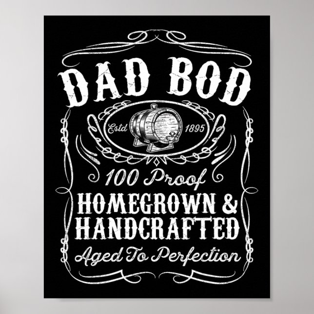 Pappa Bod Funny Whiskey Bourbon Älskare Fars dag G Poster (Framsidan)