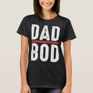 Pappa Bod Gym Workout Humor Best Far T Shirt