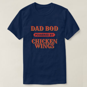 Pappa Bod med kraft av Chicken Vingar T-Shirt
