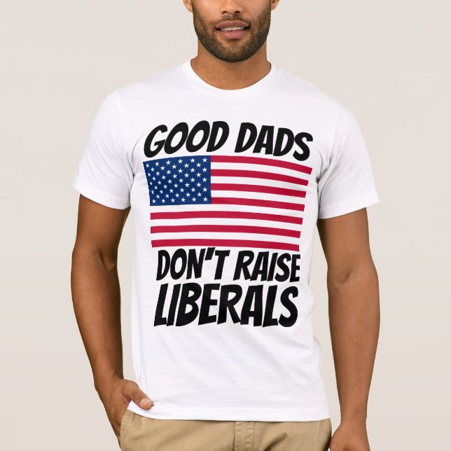 PAPPA BRA PAPPOR DON RAISE LIBERALS T-SHIRTS (Framsida)