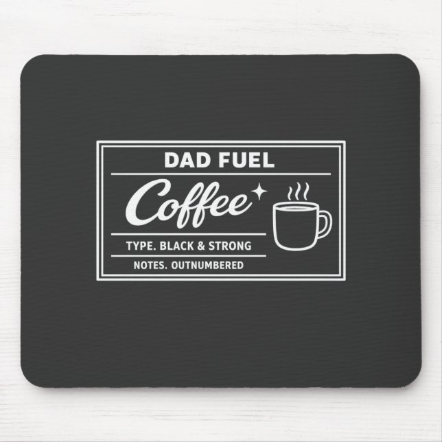 Pappa Bränsle Kaffe – Svart & Stark Fars Dag Musmatta (Framsidan)