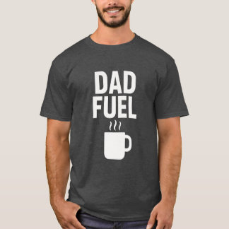 Pappa-bränslet Funny kaffe med minimalistisk typog T Shirt