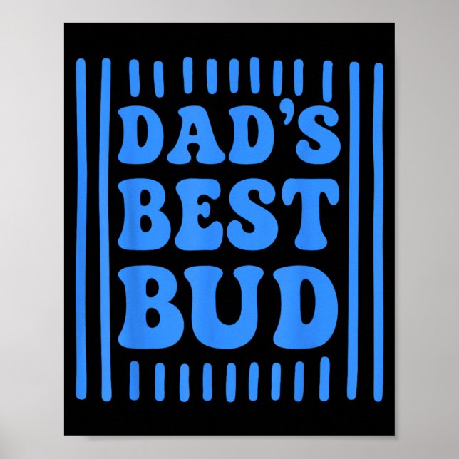 Pappa Bud Pojkar Ungdom Barn Fars Dag Poster (Framsidan)