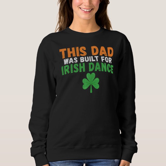 Pappa byggdes för Irish Dance Irish Dancing F T Shirt (Framsida)