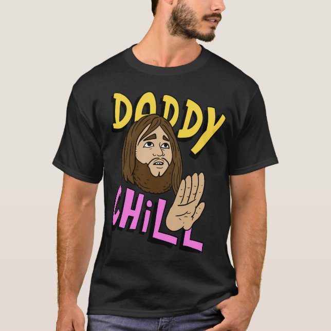 Pappa Chill Funny Design. T Shirt (Framsida)