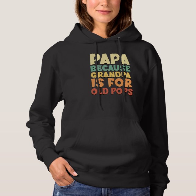 Pappa citerar Pappa eftersom morfar är för gamla p T Shirt (Framsida)