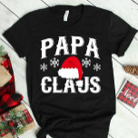 Pappa Claus jul Santa Hat T Shirt<br><div class="desc">Fira julhelgen i stil med den här "Pappa Claus" T-tröjan, med en lekfull julhatt och snöflingor. Perfekt för pappor som ger julklapp är den här skjortan en roligt och ett festligt tillägg till alla helgdag samlingar eller familjejul firande. Som en gåva till far, farfäder eller speciella "Pappa Claus" i ditt...</div>