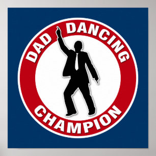 Pappa Dancing Champion - Funny Fars dag Poster