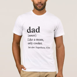Pappa Definition Funny Fars dag Cooler Than Mamma T Shirt