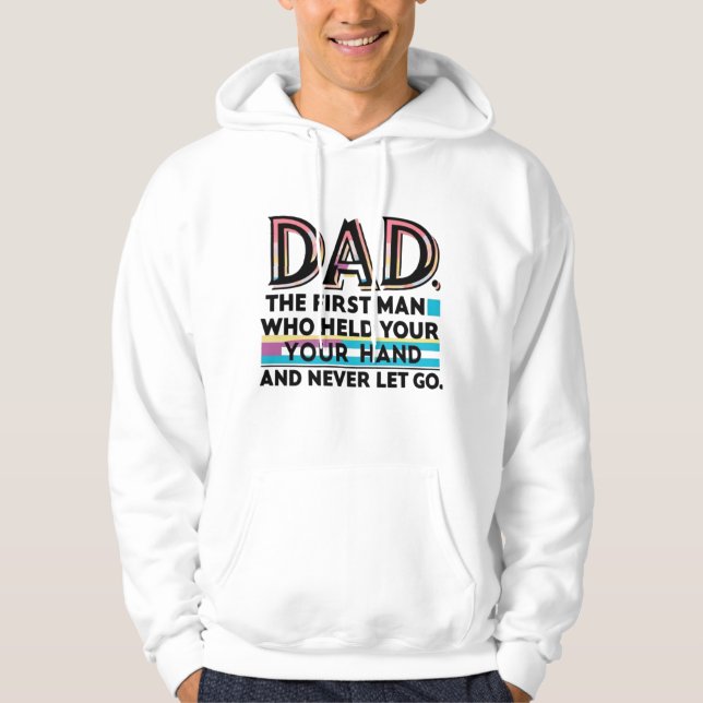 PAPPA - den förste mannen som höll din hand Hoodie (Framsida)