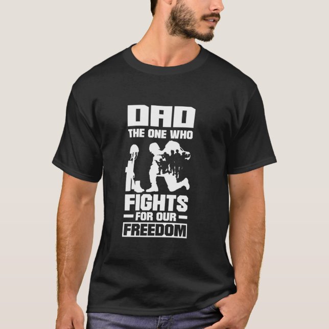 Pappa den som kämpar för frihet Far-dagen T Shirt (Framsida)