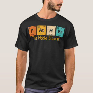 Pappa Det Ädla Elementet Roligt Periodiskt System T Shirt