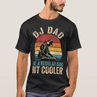 Pappa Dj Liksom Vanlig Pappa Men Coolare Fars T Shirt