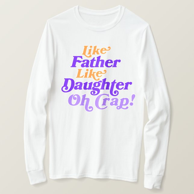 Pappa Dotter Duo Funny Gift för Far pappa T Shirt (Design framsida)