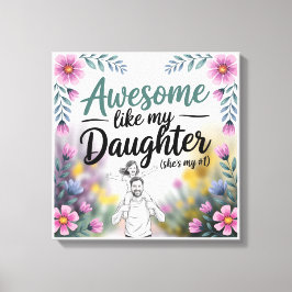 Pappa & Dotter Gift | Fantastisk som min dotterkon Canvastryck