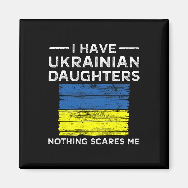 Pappa Dotter Tröja Inget Skrämmer Mig Ukrainsk Mam Magnet (Framsidan)