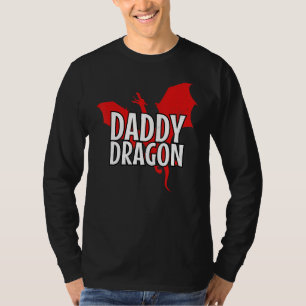 Pappa Dragon Mythical Legendary Creature Far T Shirt