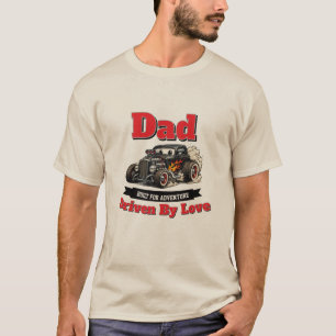 Pappa, Driven av kärlek T Shirt