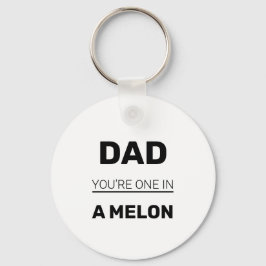 Pappa Du är en i Melon Nyckelring