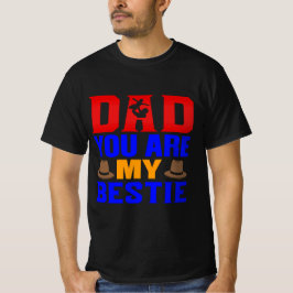 Pappa du är min Bestie T Shirt