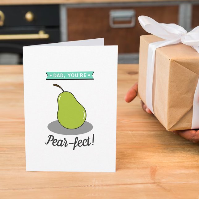 Pappa, du är Pear-Fect! Stollig Pear Fars dag Kort (Skapare uppladdad)
