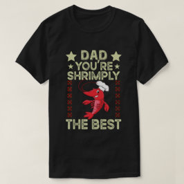 Pappa, du är verkligen den bästa! - Funny Far Day T Shirt