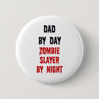 Pappa efter daglig Zombie-skikt efter natt Knapp