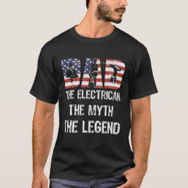 Pappa Electrician Myth Legend American Flagga Far T Shirt