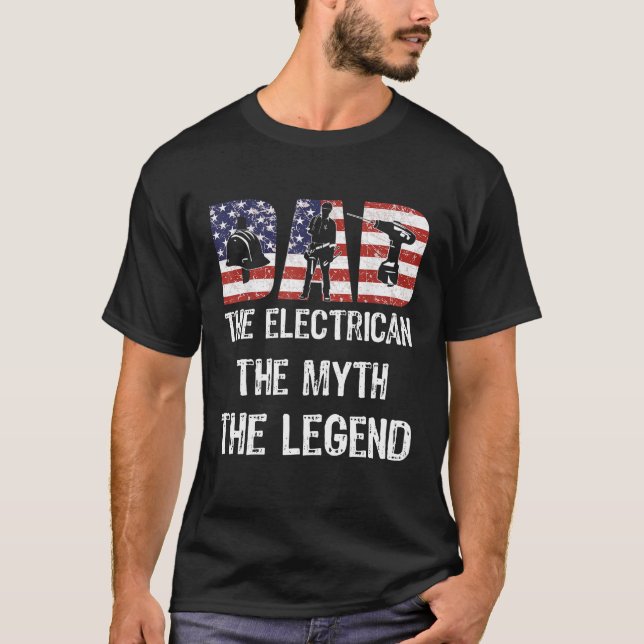 Pappa Electrician Myth Legend American Flagga Far T Shirt (Framsida)