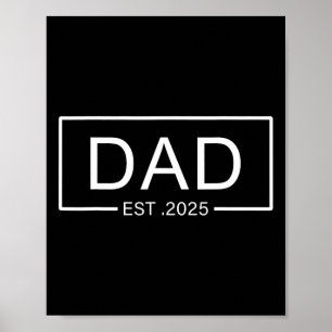 Pappa Est. 2025 Pappa till 2025 års nya pappa 2025 Poster