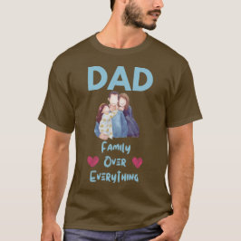 Pappa: Familj över allt T Shirt