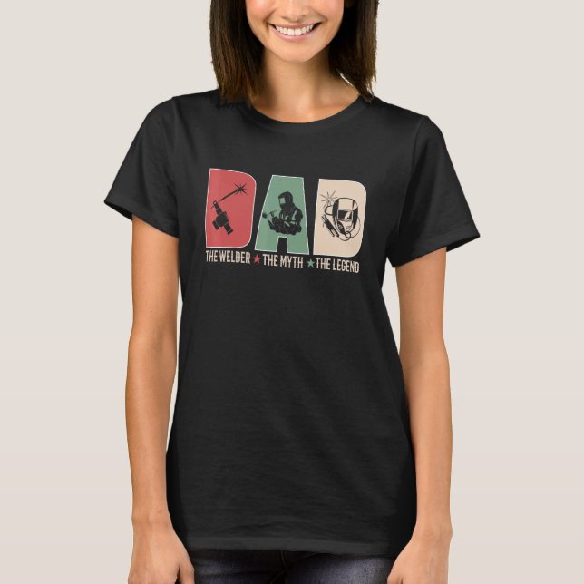 Pappa Far Welders Myths Legend Apparel T Shirt (Framsida)