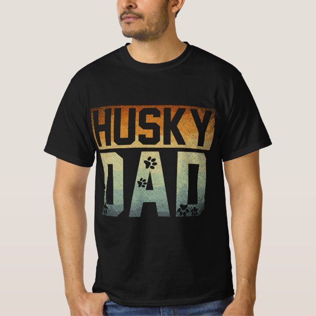 Pappa Fars dag Pet Husky Pappa Hund älskare Siberi T Shirt (Framsida)
