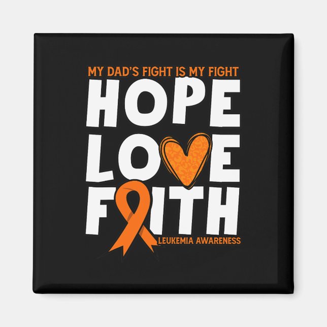 Pappa Fight är min kamp. Orange Leukemia Medvetenh Magnet (Framsidan)