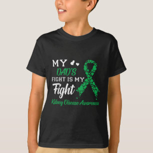 Pappa Fight är min medvetenhet om sjukdomen Kidney T Shirt