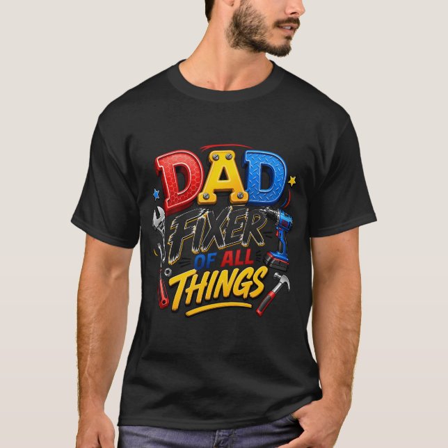 Pappa fixare av allt t shirt (Framsida)