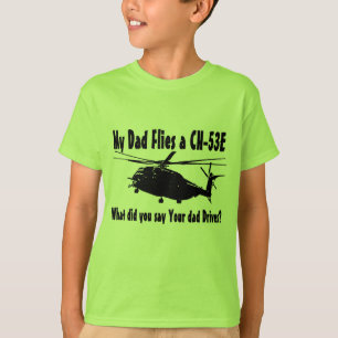 Pappa flyger en CH-53E-helikopter T Shirt