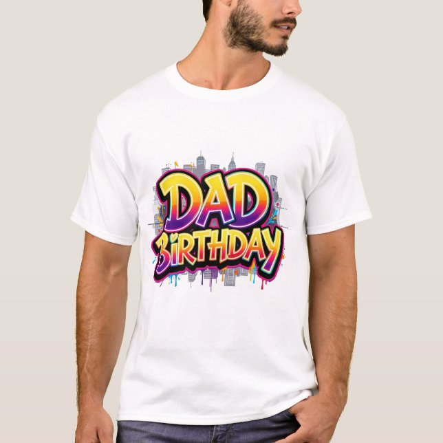 Pappa Födelsedag Regnbågs Stad Graffiti T Shirt (Framsida)