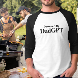 Pappa Födelsedag Roligt Drivs Av PappaGPT Ai Skämt T Shirt