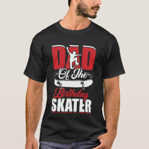 Pappa Födelsedags Skridskoåkare Pojke Och Flicka F T Shirt