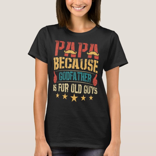Pappa för att gudfadern är för gamle Guy T Shirt (Framsida)