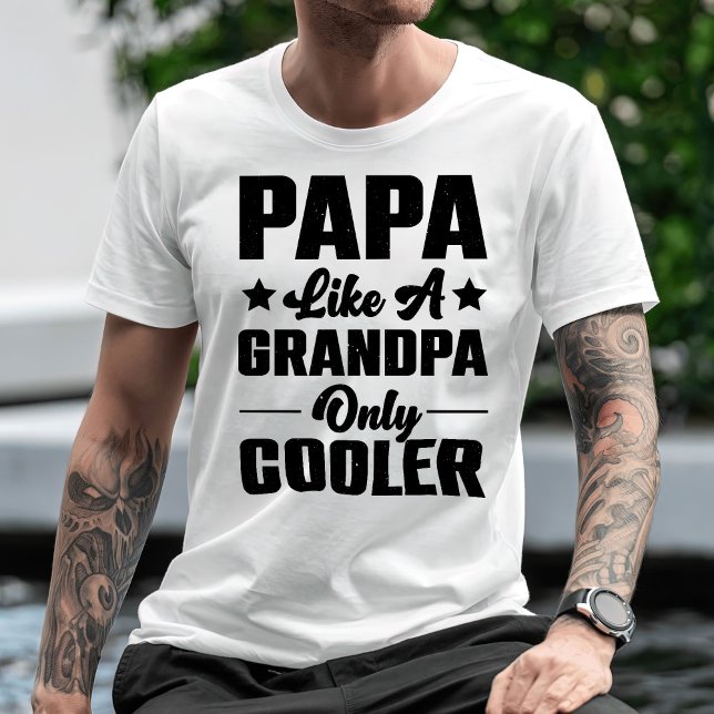 Pappa för att som en morfar - bara kylare t shirt (Skapare uppladdad)