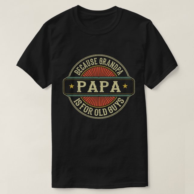 Pappa för morfar är till Gamla killar Fars dag T Shirt (Design framsida)