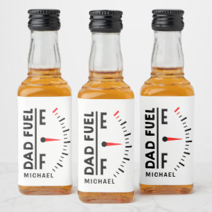 Pappa Fuel Funny Fars dag Birthday Personlig Spritflaskor Etikett